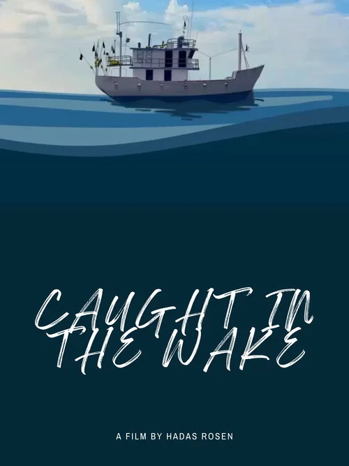 Caught in the Wake постер