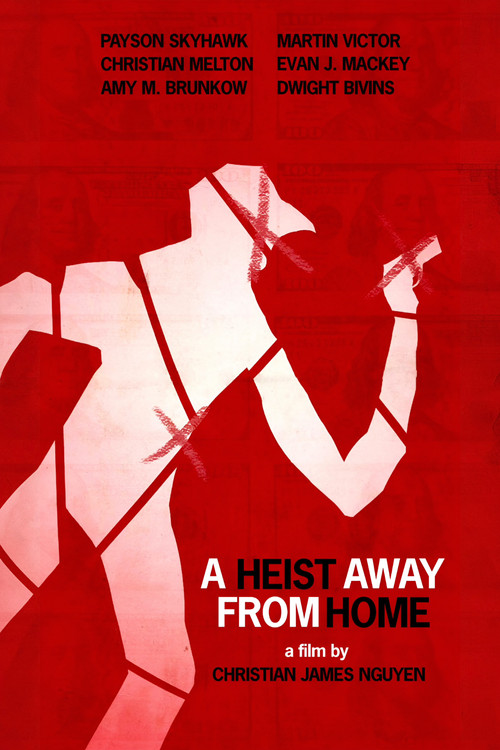 A Heist Away From Home постер