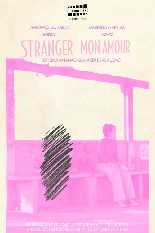 Stranger Mon Amour постер