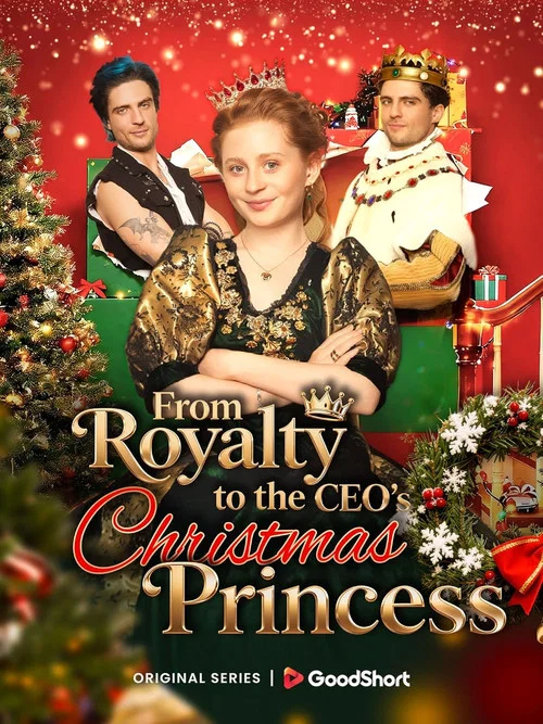 From Royalty to CEO's Christmas Princess постер