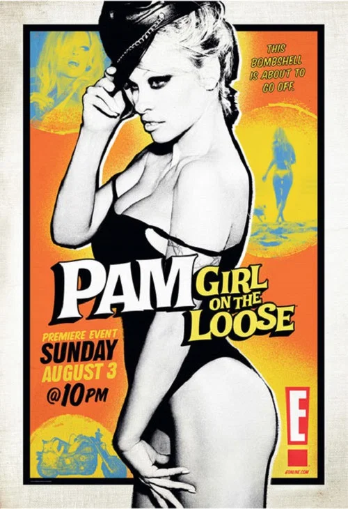 E!'s Pam: Girl on the Loose! постер