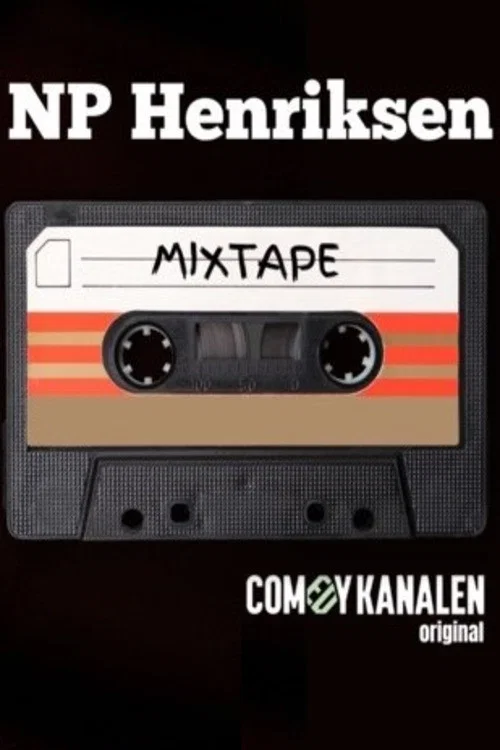 NP Henriksen - MIXTAPE постер