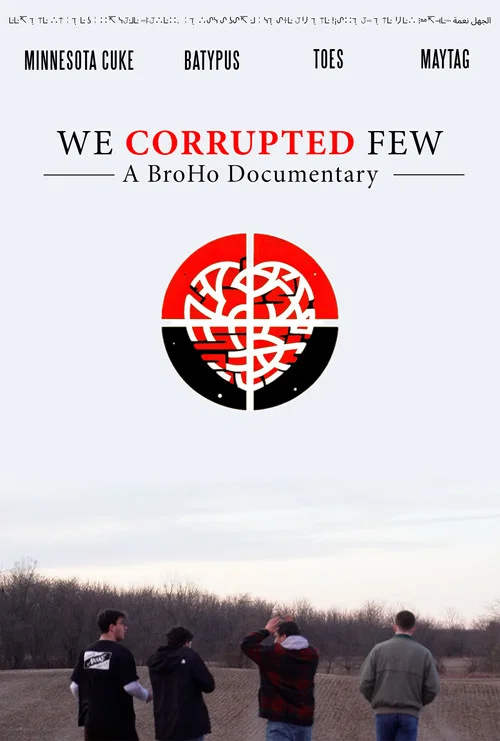 We Corrupted Few постер