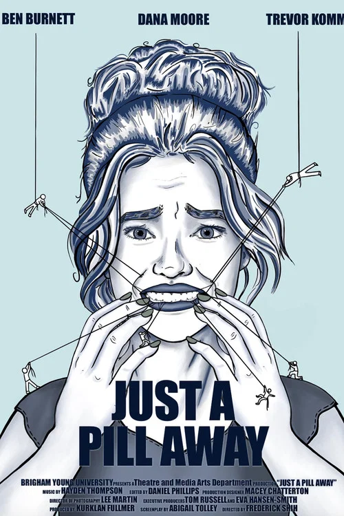 Just a Pill Away постер