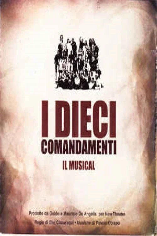 I Dieci Comandamenti Il Musical постер