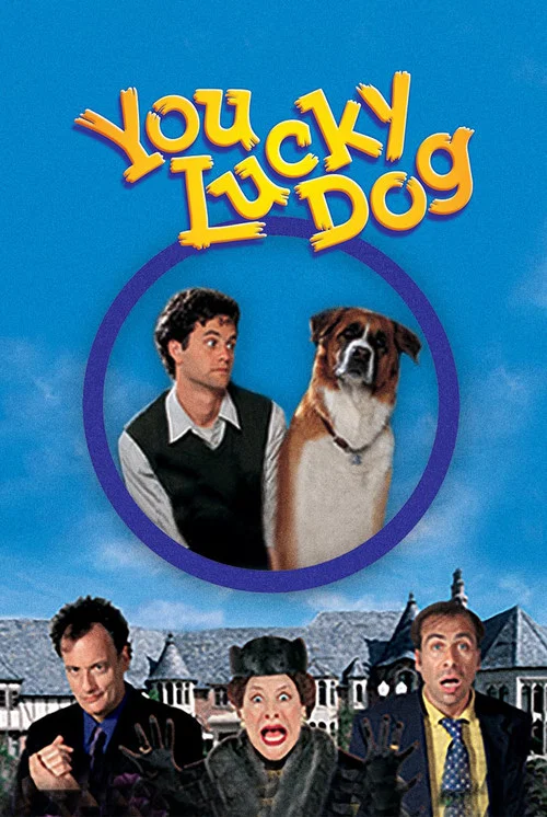 You Lucky Dog постер