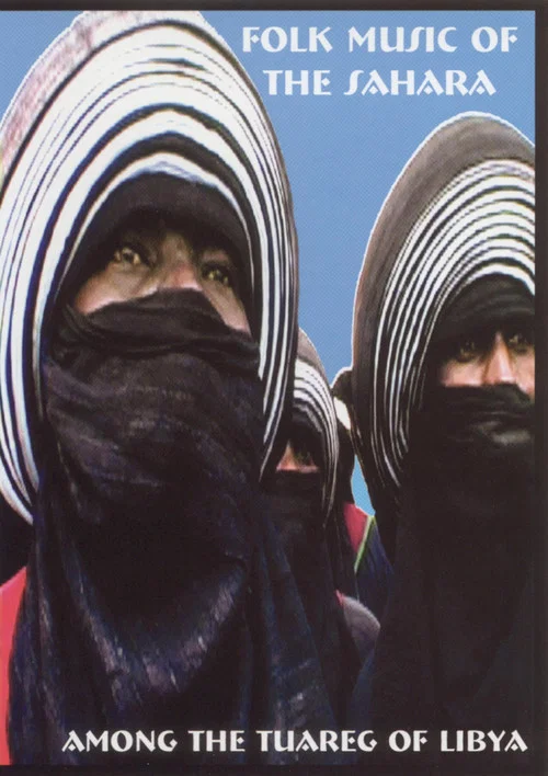 Folk Music of the Sahara: Among the Tuareg of Libya постер