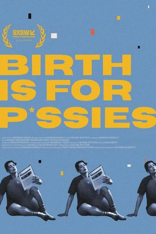 Birth Is for P*ssies постер