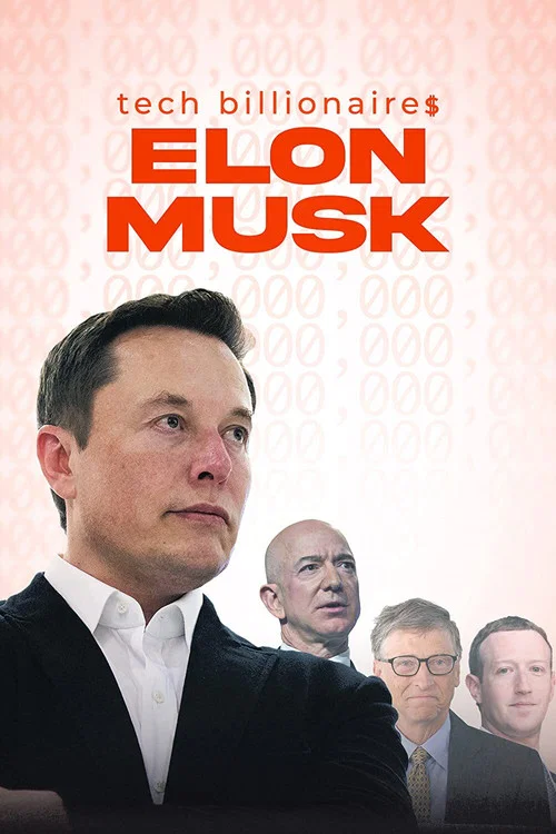 Tech Billionaires: Elon Musk постер
