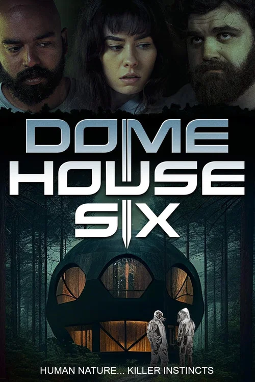 Dome House Six постер