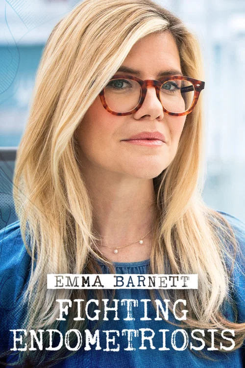 Emma Barnett: Fighting Endometriosis постер