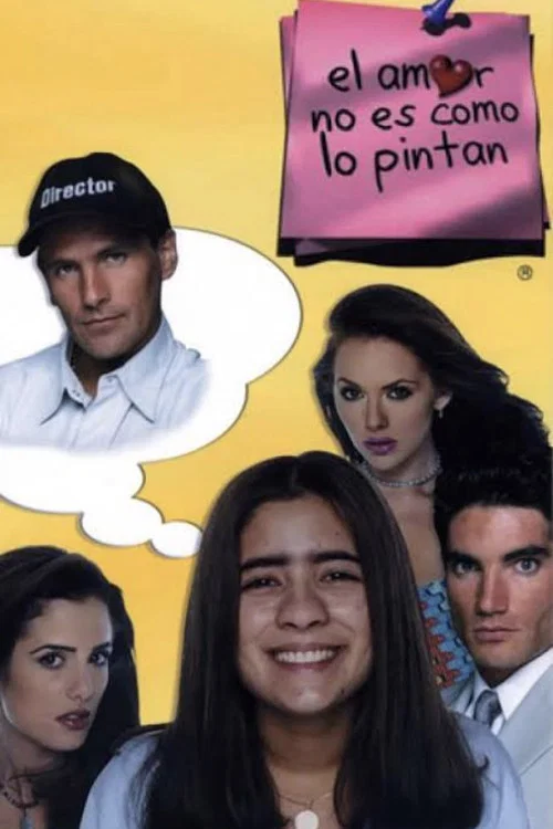 El amor no es como lo pintan постер