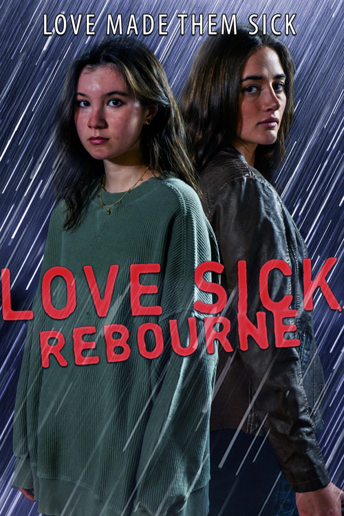Love Sick Rebourne постер