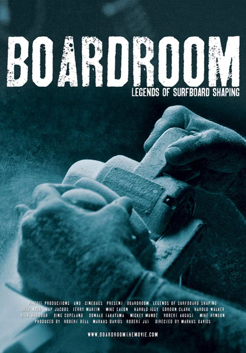 Boardroom - Legends of Surfboard Shaping постер