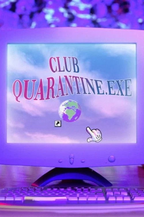 Club Quarantine постер
