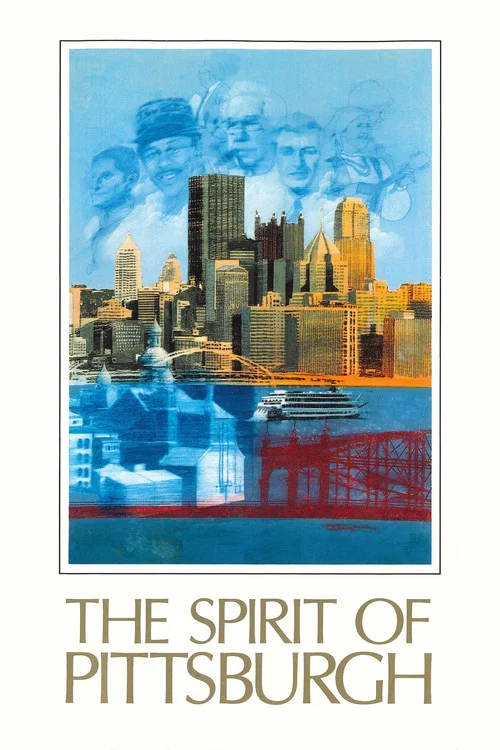 The Spirit of Pittsburgh постер