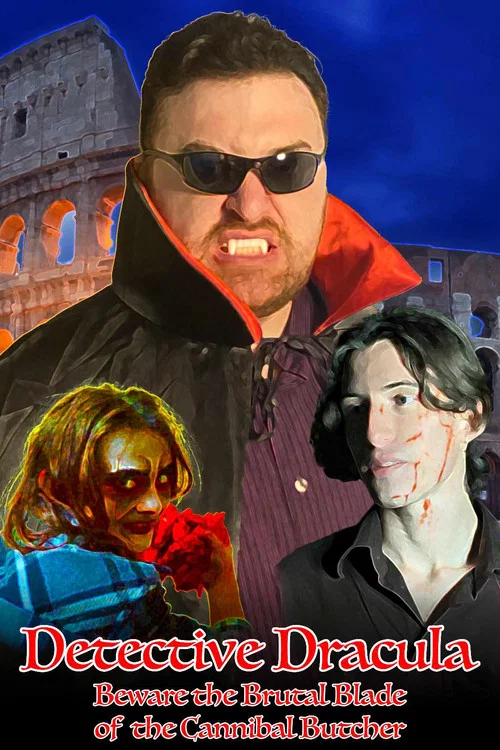 Detective Dracula: Beware the Brutal Blade of the Cannibal Butcher постер