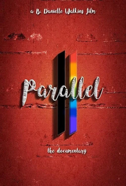 Parallel the Documentary постер