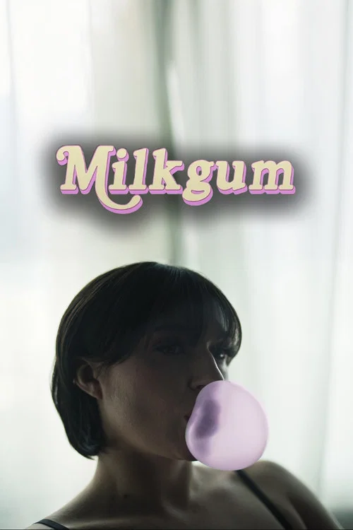 Milkgum постер