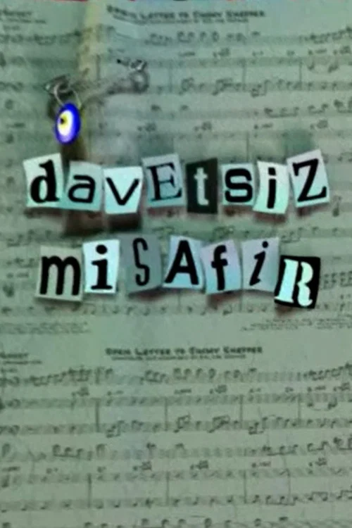 Davetsiz Misafir постер