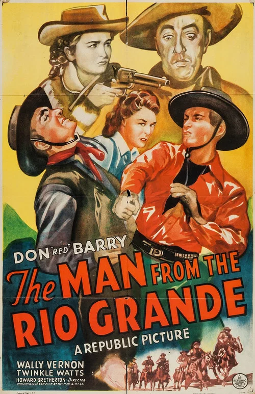 The Man from the Rio Grande постер