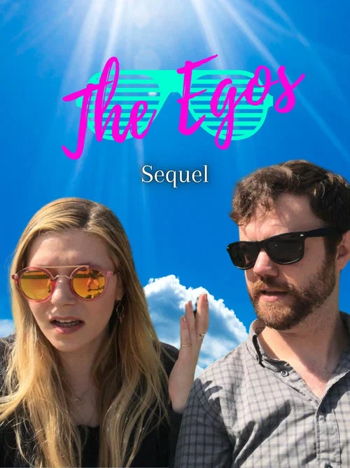 The Egos: Sequel постер