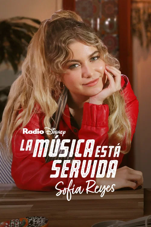 La música está servida: Sofía Reyes постер