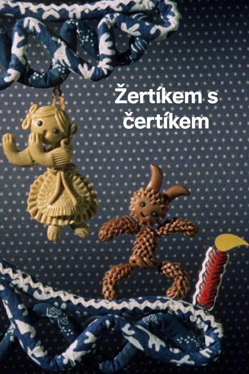 Žertíkem s čertíkem постер
