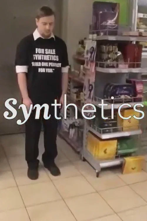 Synthetics постер