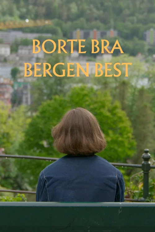 Borte Bra, Bergen Best постер
