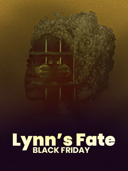 Lynn's Fate Black Friday постер