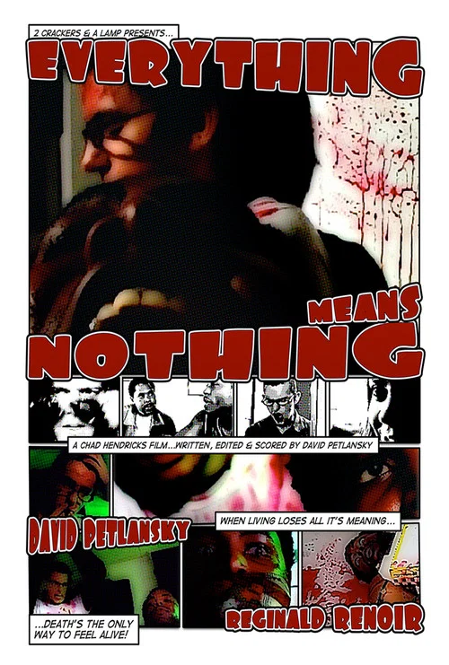 Everything Means Nothing постер