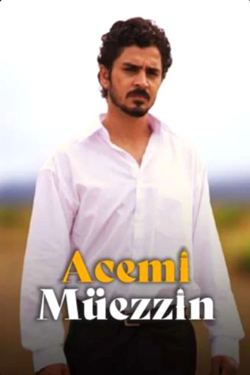 Acemi Müezzin постер