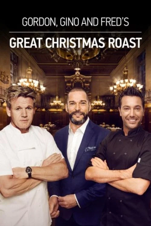 Gordon, Gino & Fred's Great Christmas Roast постер