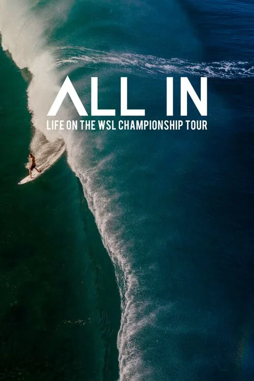 All In: Life on the WSL Championship Tour постер