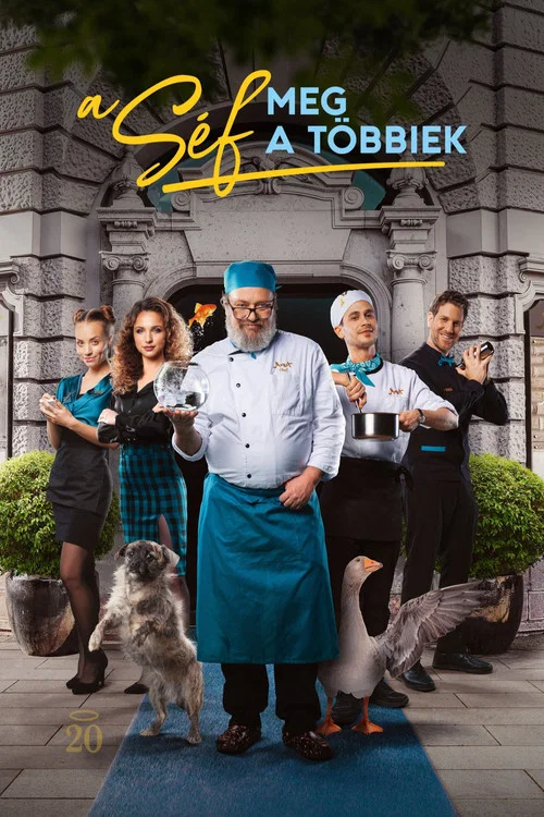 A Séf meg a többiek постер