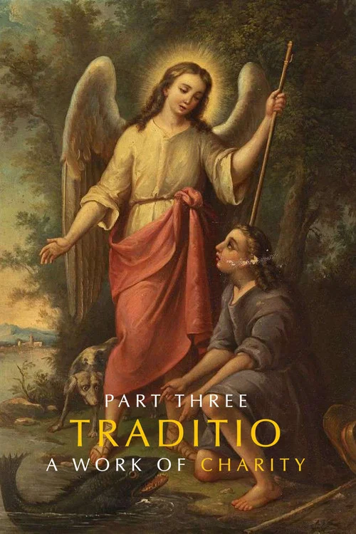 TRADITIO III: A Work of Charity постер