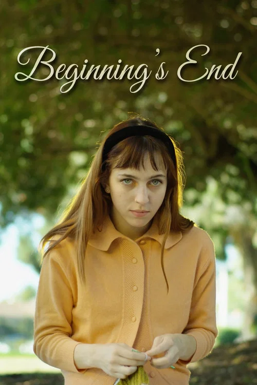 Beginning’s End постер