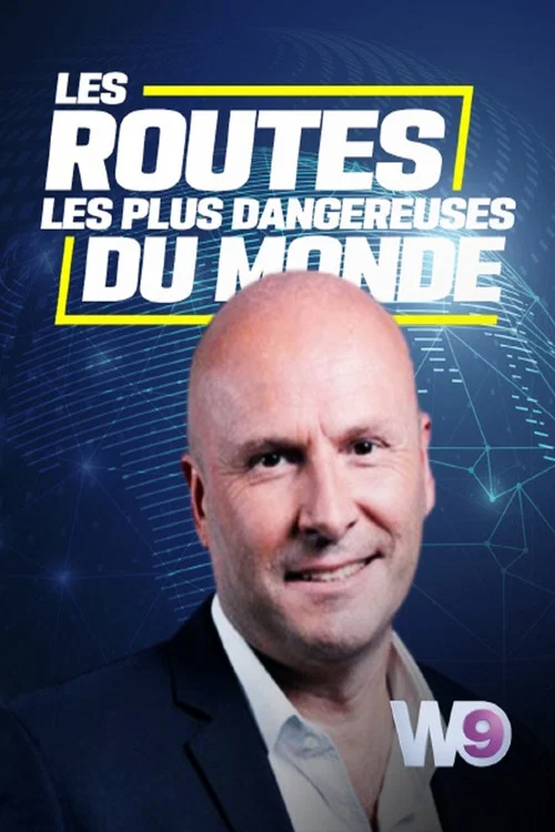 Les routes les plus dangereuses du monde постер