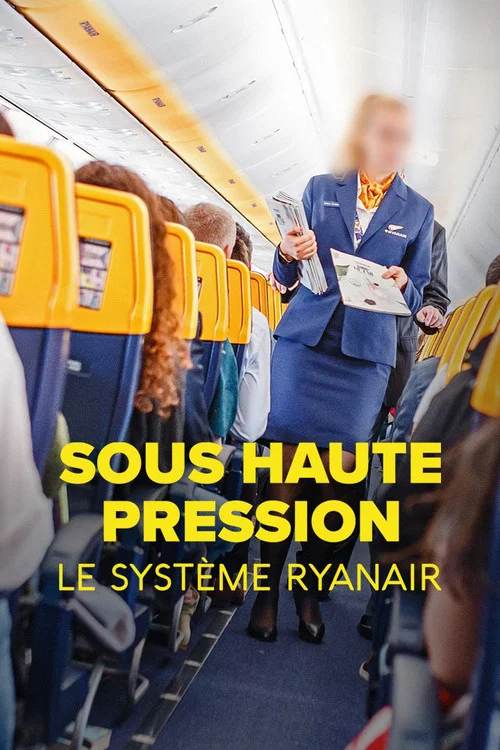 Sous haute pression, le système Ryanair постер