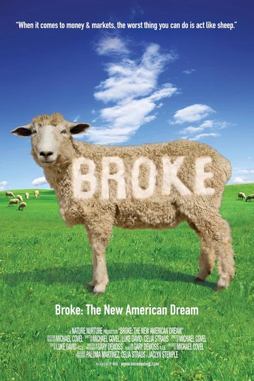 Broke: The New American Dream постер