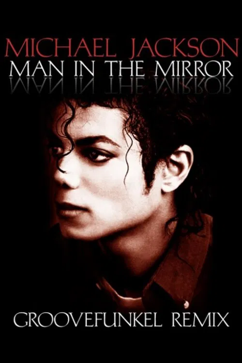 Michael Jackson: Man In The Mirror постер