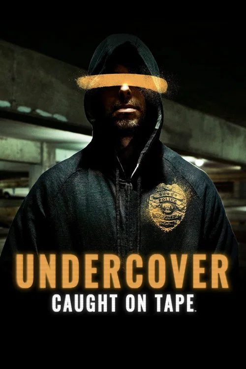 Undercover: Caught on Tape постер