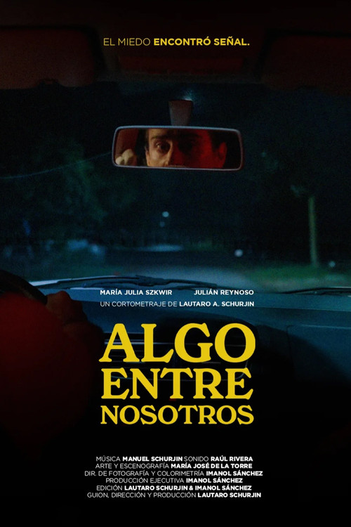 Algo entre Nosotros постер