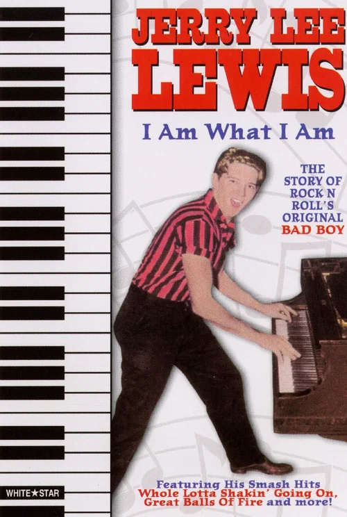 Jerry Lee Lewis: I Am What I Am постер