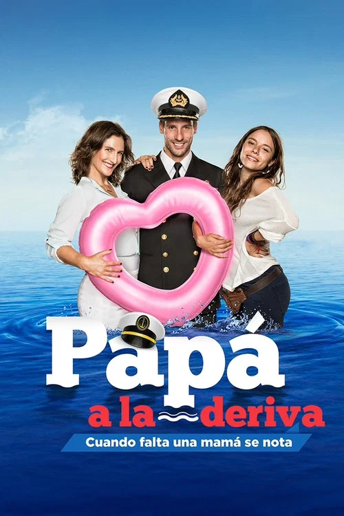 Papá a la deriva постер