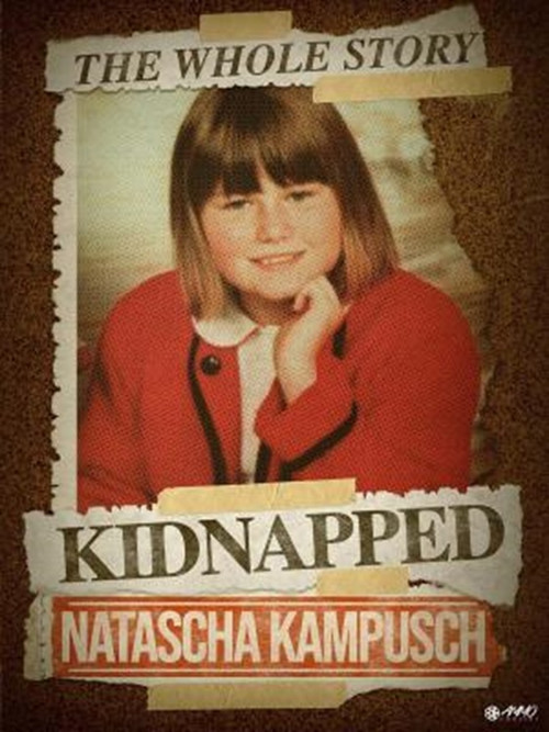 Natascha Kampusch: The Whole Story постер