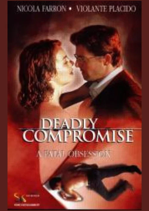A Deadly Compromise постер