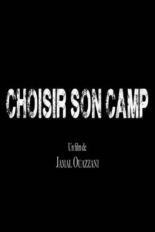 Choisir son camp постер