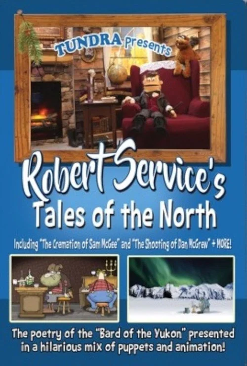 Robert Service's Tales of the North постер